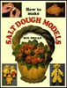 Sue Organ / How to Make Salt Dough Models (Coffee Table Book)