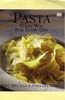 Eric Treuille / Pasta: Every Way for Everyday (Coffee Table Book)