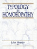 Léon Vannier / Typology in Homoeopathy (Coffee Table Book)