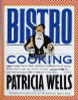 Patricia Wells / Bistro Cooking (Coffee Table Book)