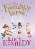 Lucy Kennedy - The Friendship Fairies Save the Wedding- BRAND NEW