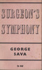 George Sava / Surgeon's Symphony (Vintage Paperback)