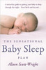 Alison Scott Wright / The Sensational Baby Sleep Plan (Large Paperback)