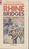 Alexnder McKee / The Race for the Rhine Bridges (Vintage Paperback)