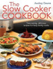 Audrey Deane / The Slow Cooker Cookbook (Coffee Table Book)