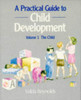 Valda Reynolds / Practical Guide to Child Development (Coffee Table Book)