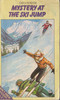 Carolyn Keene / Mystery at the ski jump (Vintage Paperback)