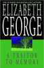 Elizabeth George / A Traitor to Memory: An Inspector Lynley Novel: 10 (Large Paperback)