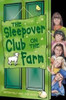 Sue Mongredien / The Sleepover Club On The Farm
