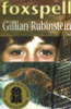 Gillian Rubinstein /  Foxspell: Mass Market Ed