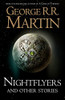 George R.R. Martin / Nightflyers and Other Stories