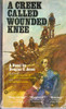 Douglas C. Jones / A creek called wounded knee (Vintage Paperback)