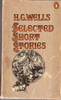 H. G. Wells / Selected Short Stories. (Vintage Paperback)