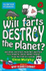Glenn Murphy / Will Farts Destroy the Planet? and Other Extremely Important Questions (and Answers) about Climate Change from the Science Museum