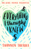 Shannon Takaoka / Everything I Thought I Knew