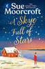 Sue Moorcroft / A Skye Full of Stars