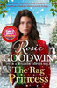 Rosie Goodwin / The Rag Princess