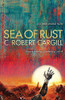 C. Robert Cargill / Sea of Rust
