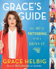 Grace Helbig / Grace's Guide: The Art of Pretending to Be a Grown-up (Coffee Table Book)