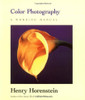 Henry Horenstein / Color Photography: A Working Manual (Coffee Table Book)