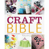 D.K. Publishing / The Craft Bible (Coffee Table Book)