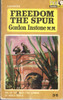 Gordon Instone / Freedom the Spur (Vintage Paperback)