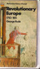 George Rude / Revolutionary Europe 1783-1815 (Vintage Paperback)