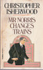 Christopher Isherwood / Mr Norris Changes Trains (Vintage Paperback)