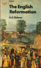 A. G. Dickens / The English Reformation (Vintage Paperback)
