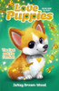Janay Brown / Love Puppies #6: The Fast and the Furriest