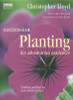 Christopher Lloyd / Succession Planting for Adventurous Gardeners (Coffee Table Book)