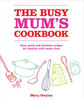 Mary Gwynn / The Busy Mum's Vegetarian Cookbook (Coffee Table Book)