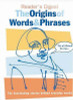 Angus Stevenson / Readers digest the origins of words and phrases (Coffee Table Book)