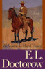 E.L. Doctorow / Welcome to Hard Times: A Novel
