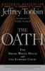 Jeffrey Toobin / The Oath: The Obama White House and The Supreme Court