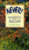 Michael Smith / Never!: Fascinating Facts about Ireland