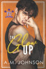 A.M. Johnson / The Glow Up