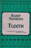 Harry Mathews / Tlooth