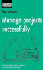 A & C Black Publishers / Manage Projects Successfully