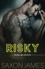Saxon James / Risky