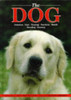Phil Maggitti / The Dog: Selection, Care, Training, Nutrition, Health, Breeding, and Showing (Coffee Table Book)