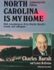 Charles Kuralt / North Carolina Is My Home (Coffee Table Book)