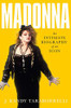 J. Randy Taraborrelli / Madonna: An Intimate Biography of an Icon at Sixty
