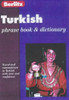 Berlitz Publishing Company / Berlitz Turkish Phrase Book & Dictionary