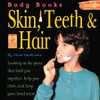 Anna Sandeman / Skin, Hair and Teeth (Children's Coffee Table book)