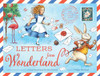 Macmillan Children's Books / Letters from Wonderland: An interactive Alice adventure with letters to open and a game! (Children's Coffee Table book)