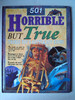 Helena Ramsay / Horrible But True Facts (Children's Coffee Table book)