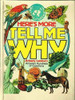 A Leokum / Here's More Tell Me Why - Bounty (Children's Coffee Table book)