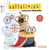Lucy Rosen / Minions: Long Live King Bob (Children's Coffee Table book)