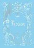 Lily Murray / Frozen (Children's Coffee Table book)